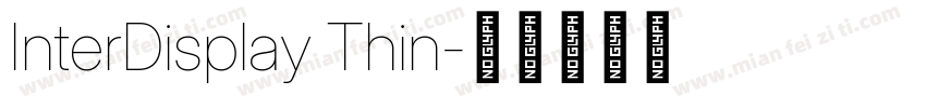 InterDisplay Thin字体转换